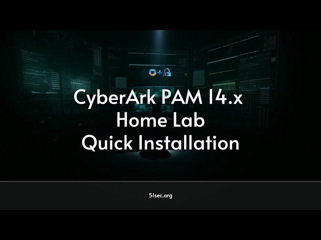 CyberArk PAM 14 x Home Lab Quick Installation (1)- Vault, PVWA & CPM (Self Hosted)