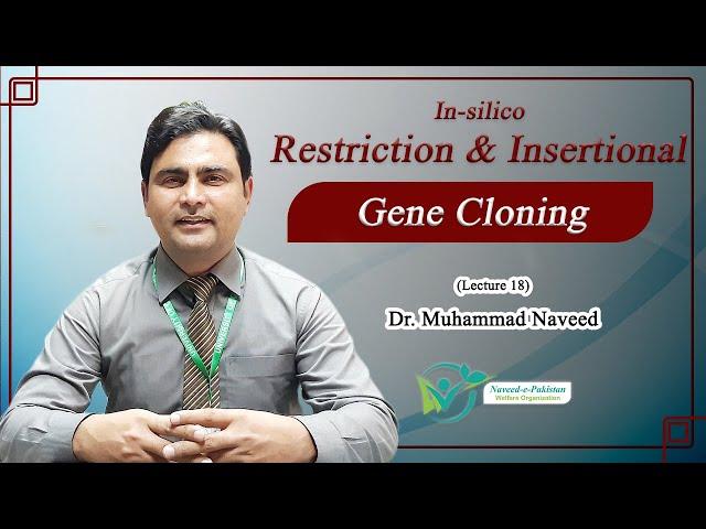 Gene Cloning and Expression analysis | SnapGene | Restriction & Insertional cloning |Lecture 18