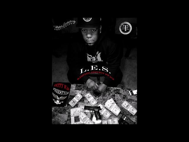 L.E.S. (Limited Edition Swag) - PETTY WAP freestyle