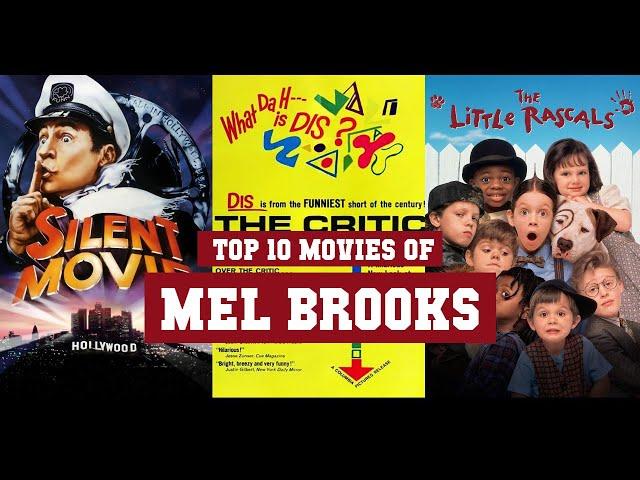 Mel Brooks Top 10 Movies | Best 10 Movie of Mel Brooks