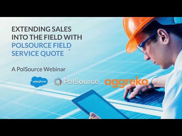 Extending Sales into the Field with PolSource FSQ Webinar