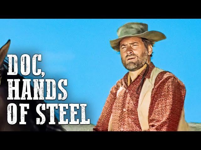 Doc, Hands of Steel | Classic Cowboy Film | Best Western Movie