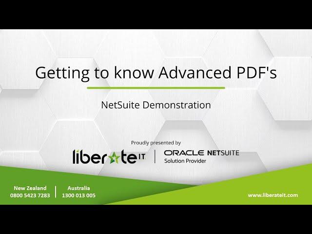 Oracle NetSuite - Getting to know Advanced PDF's with Liberate I.T.