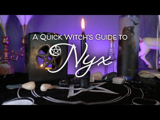 Nyx: A Quick Witch's Guide to the Goddess of Night