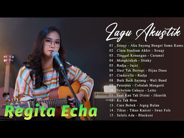 Lagu Akustik Cover By Regita Echa | Regita Echa full album cover terbaru 2024| Lamunan, Samar, Kalah