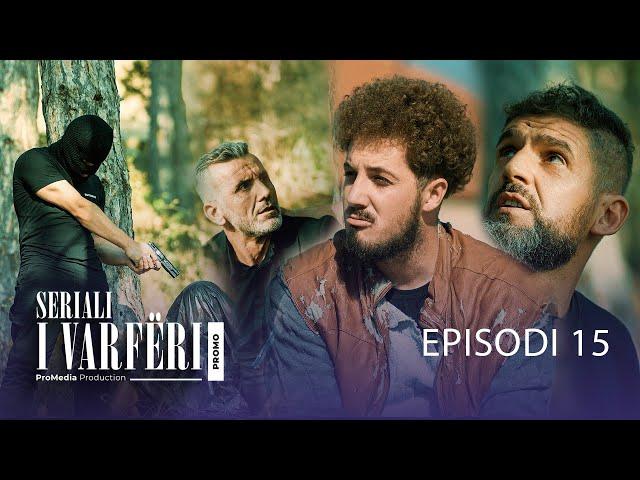 SERIALI I VARFËRI | Promo - Episodi 15