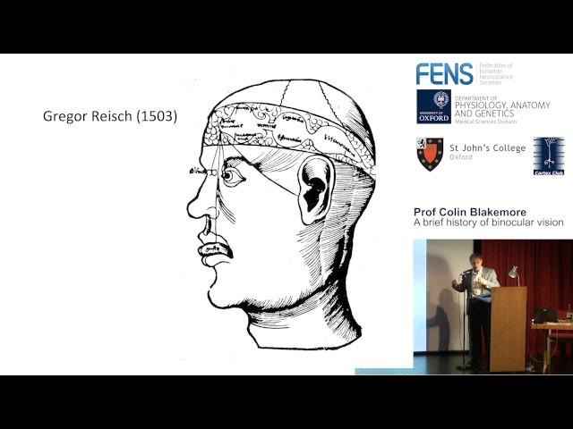 Prof. Colin Blakemore - Two Eyes, One World: A Brief History of Binocular Vision