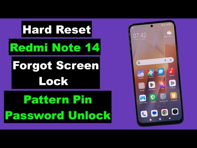 Hard Reset Redmi Note 14 | Redmi Note 14 Forgot Screen Lock Pattern Pin Password Fingerprint Unlock