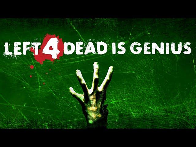 Left 4 Dead Is Genius