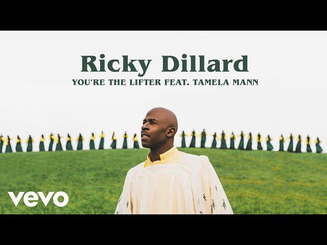 Ricky Dillard - You're The Lifter (Audio / Live) ft. Tamela Mann