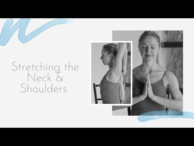 Stretching the Neck & Shoulders with Yoga