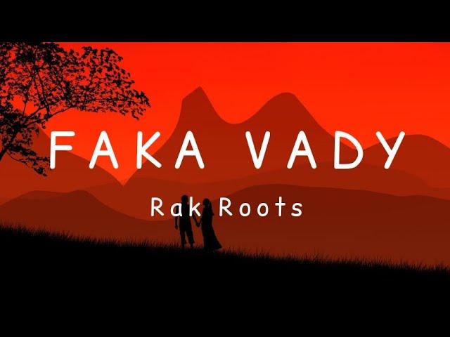 Rak Roots - Faka vady [Lyrics]