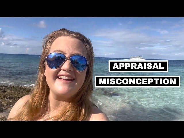 Appraisal Misconception