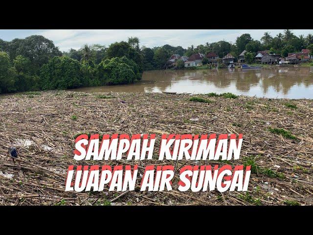 SAMPAH LUAPAN AIR SUNGAI