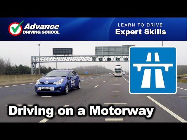 Driving on a Motorway  |  Learn to drive: Expert skills