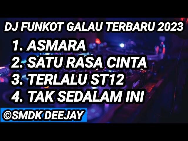 ASMARA X SATU RASA CINTA FUNKOT TERBARU 2023 - DJ SMDK