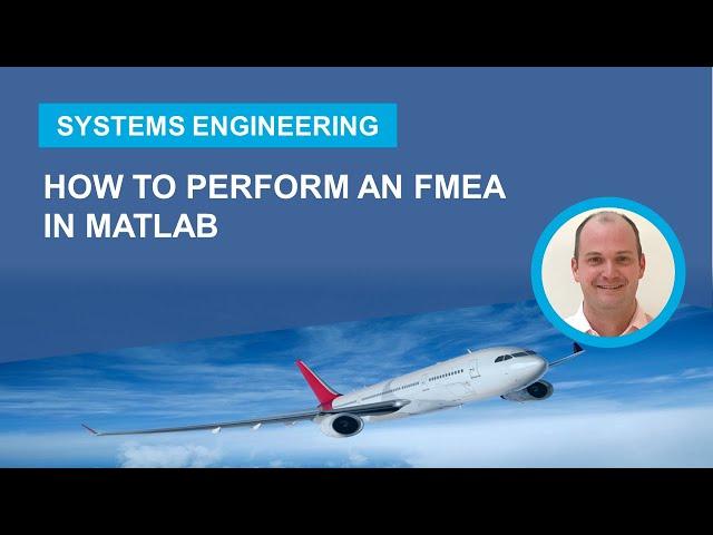 How to Perform an FMEA in MATLAB