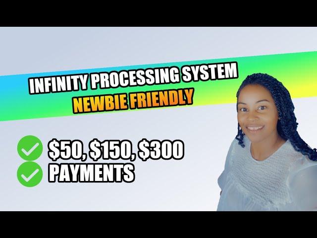 Infinity Processing System Explained | Compensation Plan | Instant 100% Payouts