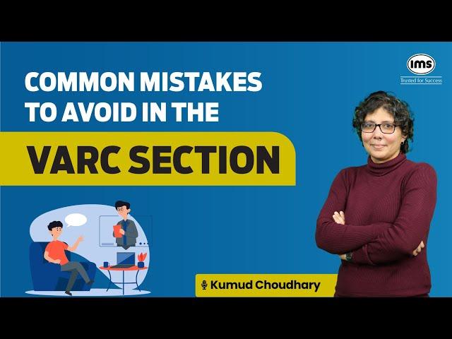 3 Mistakes to avoid in the CAT VARC section | CAT 2024 Preparation | Kumud Choudhary