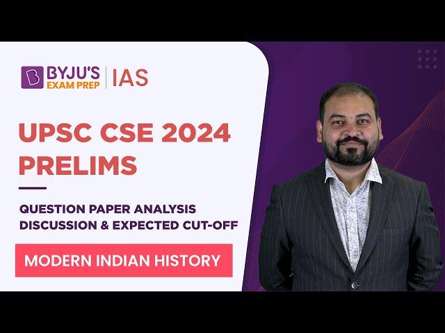 UPSC Prelims 2024 Question Paper Analysis & Answer Key Discussion | GS Paper 1 | Modern History