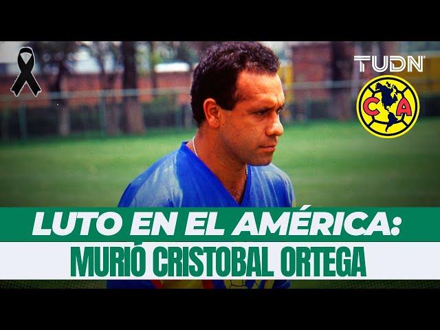 Luto en el América: muere el legendario Cristobal Ortega, jugador con más partidos en el club | TUDN