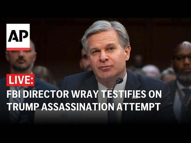 Chris Wray testimony LIVE: FBI director speaks about Trump assassination attempt before Congress