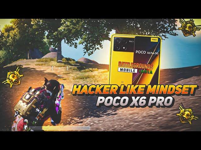 HACKER LIKE MINDSET - POCO X6 PRO  DIMENSITY 8300 ULTRA ( SMOOTH + 90 FPS GAMEPLAY) PUBG/BGMI.