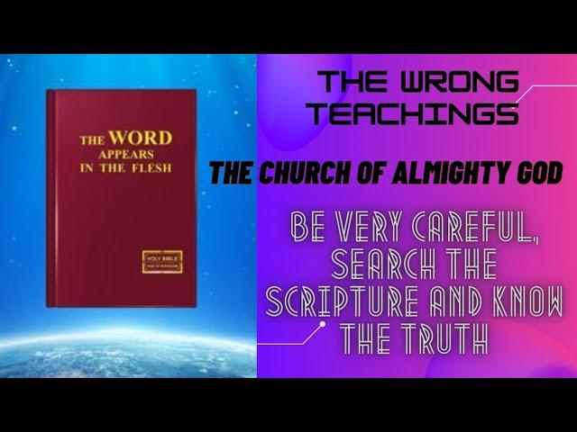 The wrong teachings of The Church of Almighty God