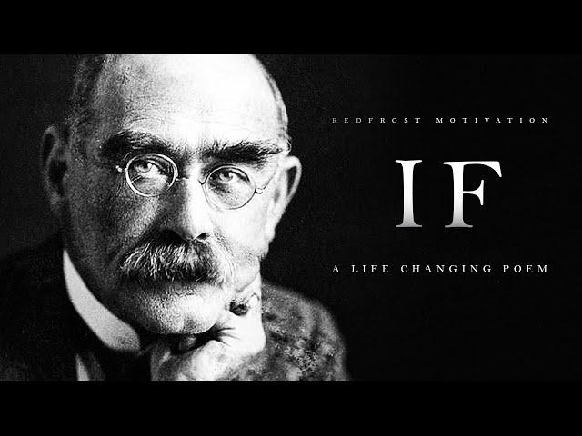 IF by Rudyard Kipling (A Life Changing Poem)