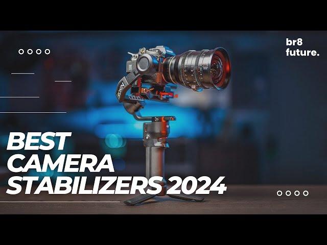 5 Best Camera Gimbal Stabilizers For Mirrorless & DSLR 2024   Best Camera Stabilizers 2024