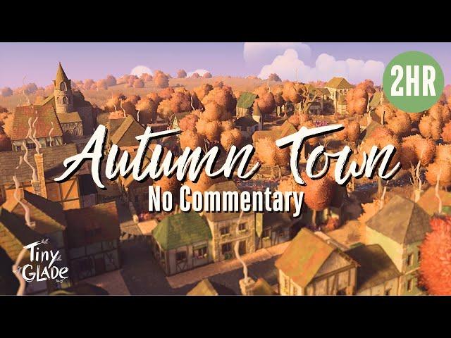 Building an Entire Cozy Autumn Town | No Commentary Longplay | Tiny Glade