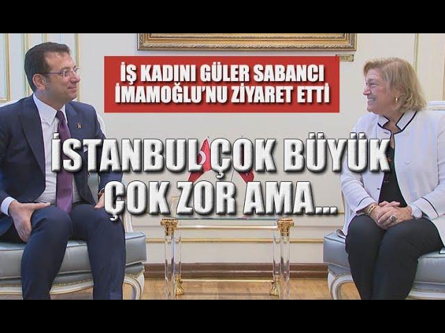 Güler Sabancı, Ekrem İmamoğlu'nu ziyaret etti