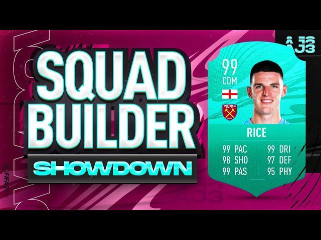 SQUAD BUILDER SHOWDOWN WITH DECLAN RICE!!!