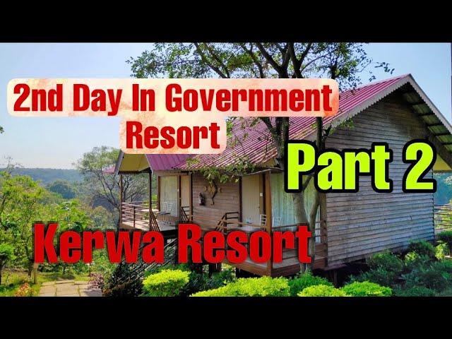 MPT Kerwa Resort Bhopal | Government Kerwa Resort Bhopal | Resorts Videos Bhopal