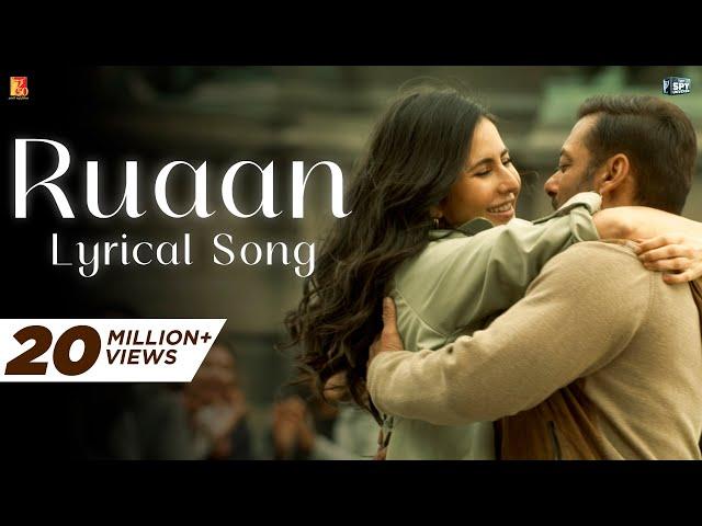 Ruaan Song | Lyrical | Tiger 3 | Salman Khan, Katrina Kaif | Pritam | Arijit Singh | Irshad Kamil