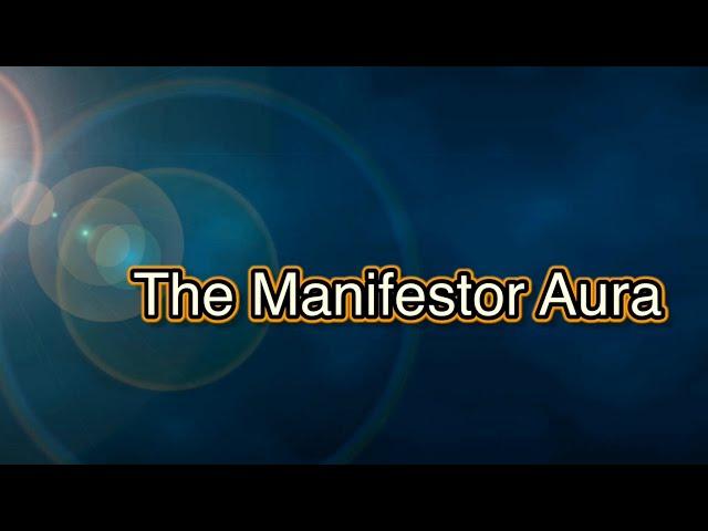 Manifestor Aura