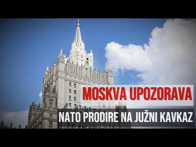 Moskva upozorava: NATO prodire na Južni Kavkaz