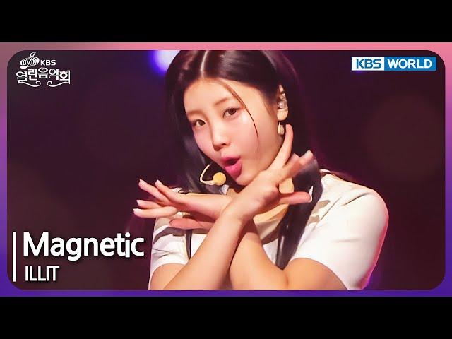 Magnetic - ILLIT [Open Concert : EP.1476] | KBS KOREA 240428