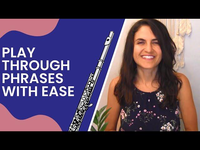 How To Easily Play Longer Phrases On the Flute 