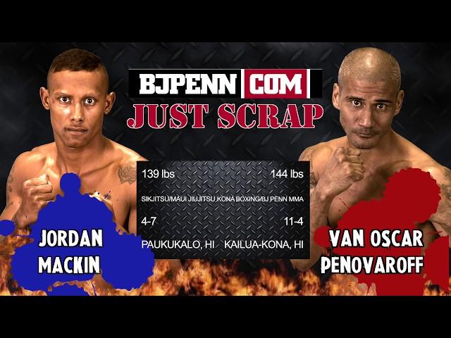 Just Scrap - Jordan Mackin vs Van Oscar Penovaroff