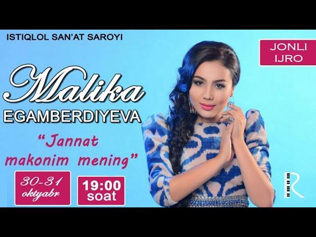 Malika Egamberdiyeva - Jannat makonim mening nomli jonli konsert dasturi 2015