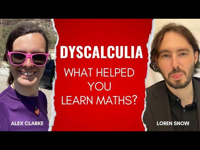 Dyscalculia: what helped you learn maths?