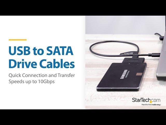 Fast Transfer Speeds up to 10Gbps with USB to SATA Cables | StarTech.com