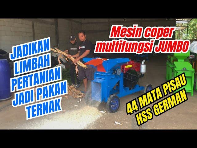 JADIKAN LIMBAH PERTANIAN JADI PAKAN TERNAK || Mesin Coper Multifungsi JUMBO #mesincoper