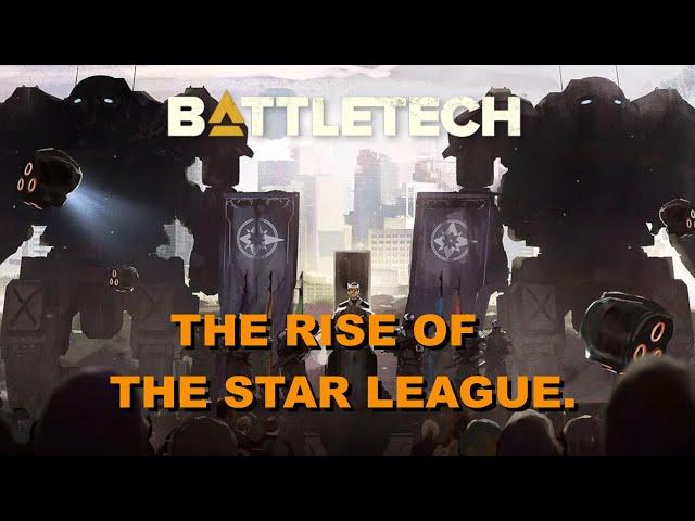 BATTLETECH: The Rise of the Star League