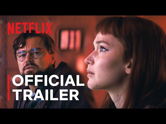 DON’T LOOK UP | Official Trailer | Netflix