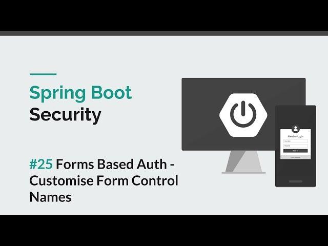 [Spring Boot Security] #25 Customize Form Control Names - Forms Authentication