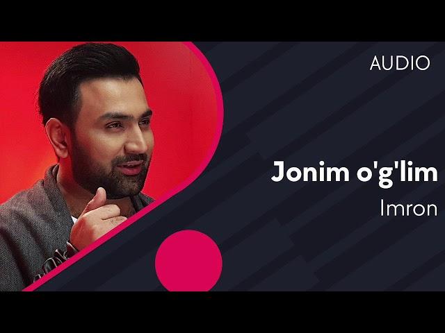 Imron - Jonim o'g'lim (Official Audio) 2020