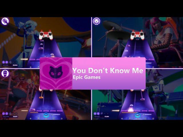 You Don't Know Me - Full Band 100% FC (X) | Fortnite Festival Season 2