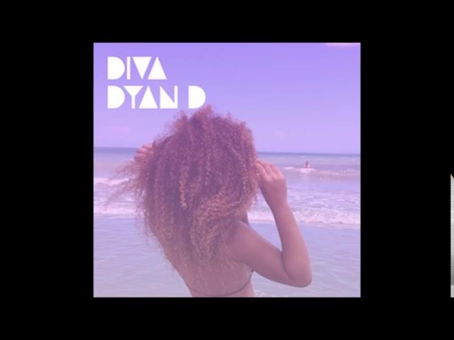 Dyan D - Diva ► NEW FRENCH R&B MUSIC ◄